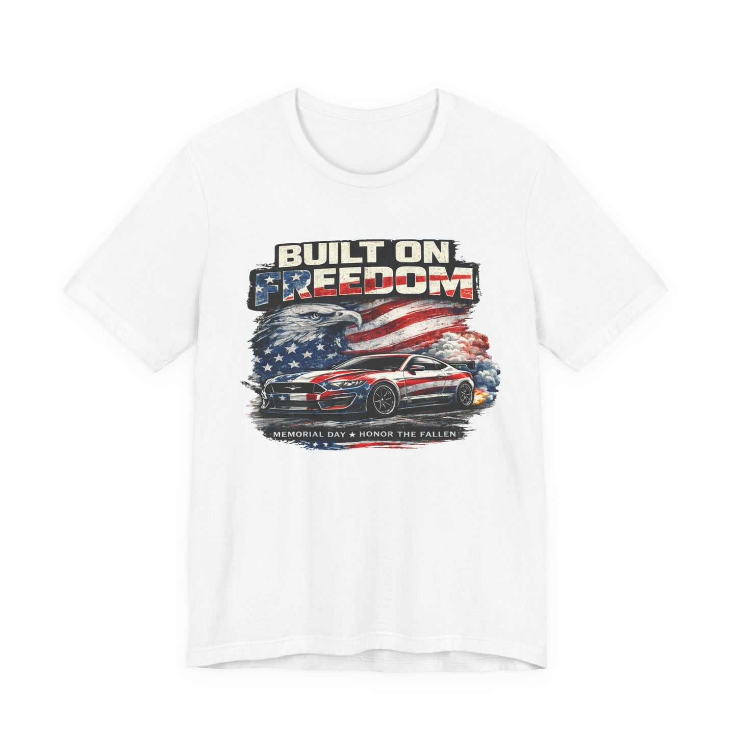 Built On Freedom Mustang Shirt β Memorial Day Patriotic Car Enthusiast T-Shirt