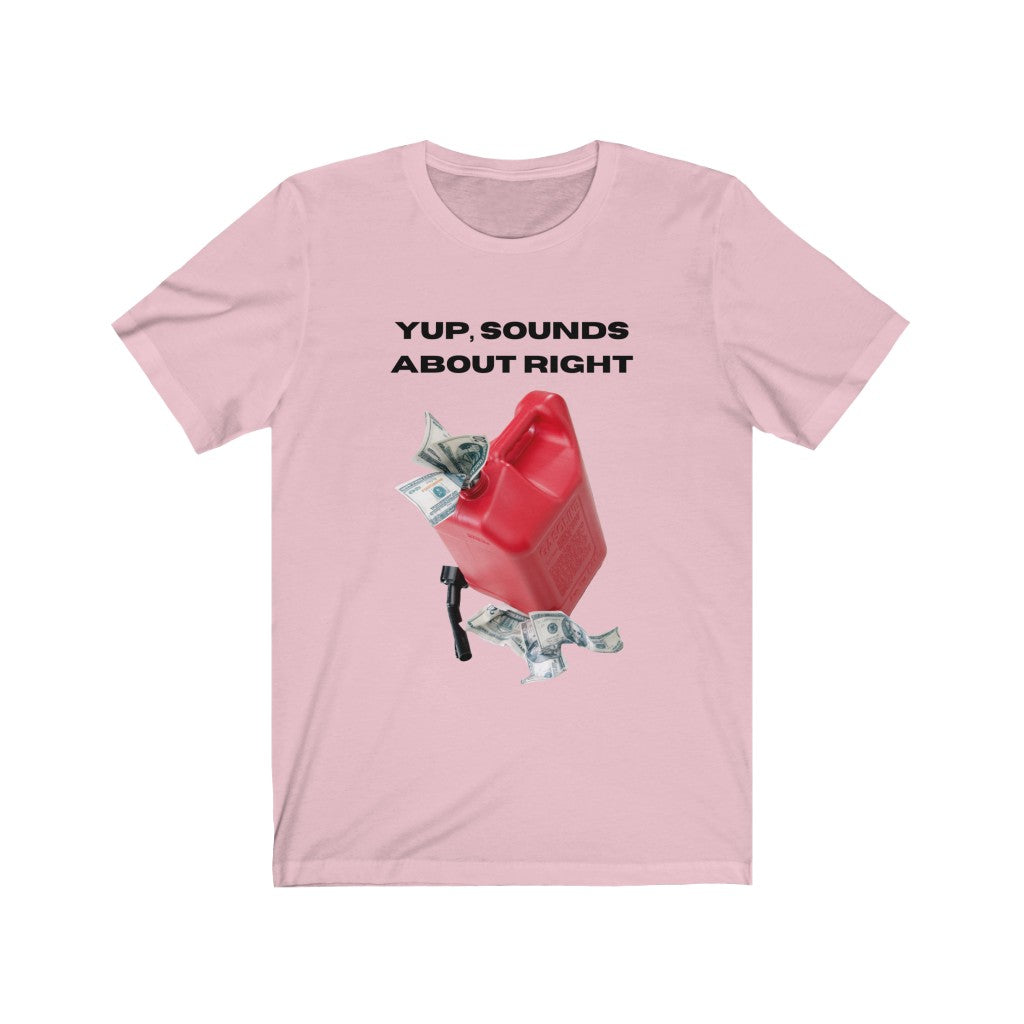YUP SOUNDS ABOUT RIGHT ,BAD MPG Unisex Tee