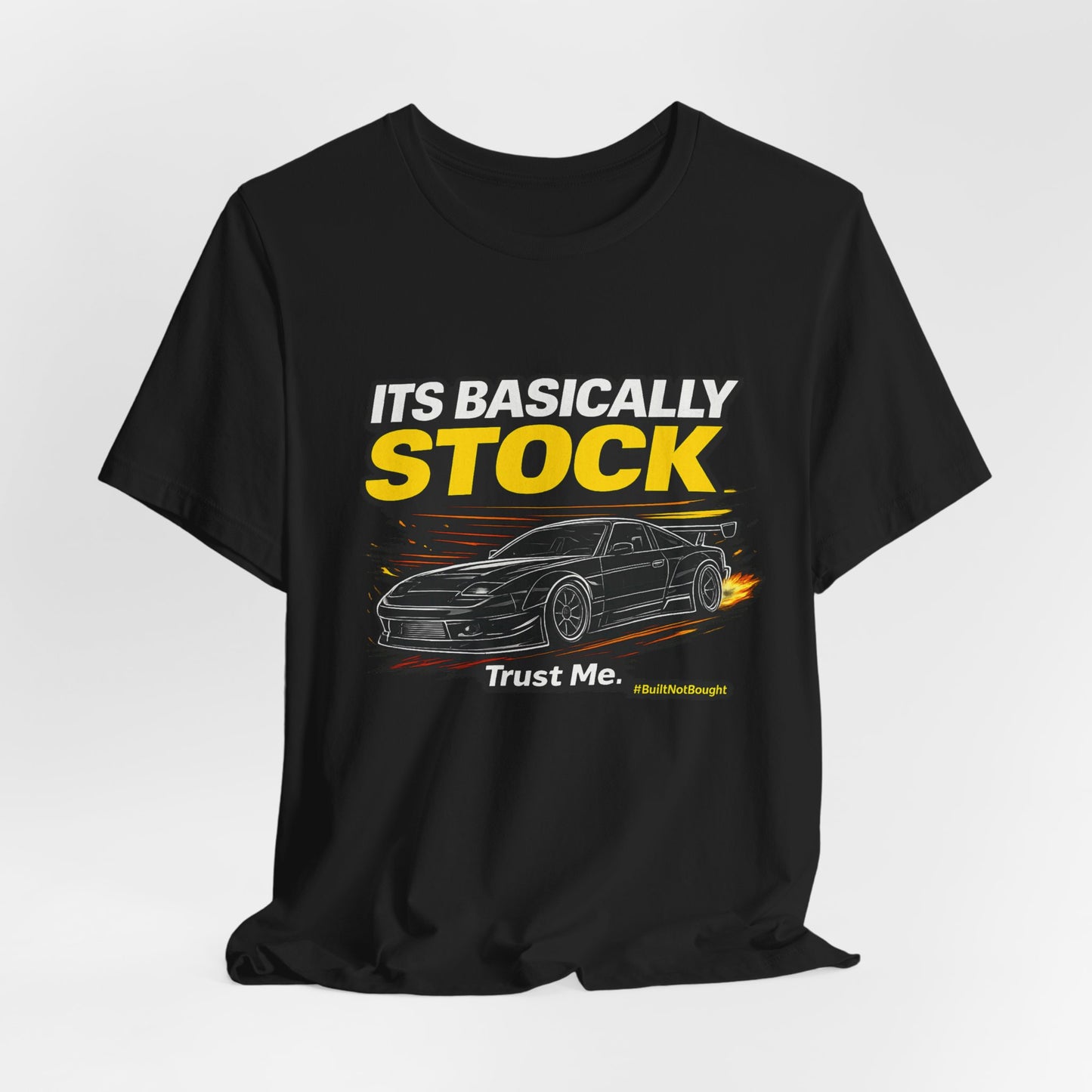 It's Basically Stock T-Shirt – Funny Turbo Car Enthusiast Tee