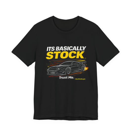 It's Basically Stock T-Shirt – Funny Turbo Car Enthusiast Tee