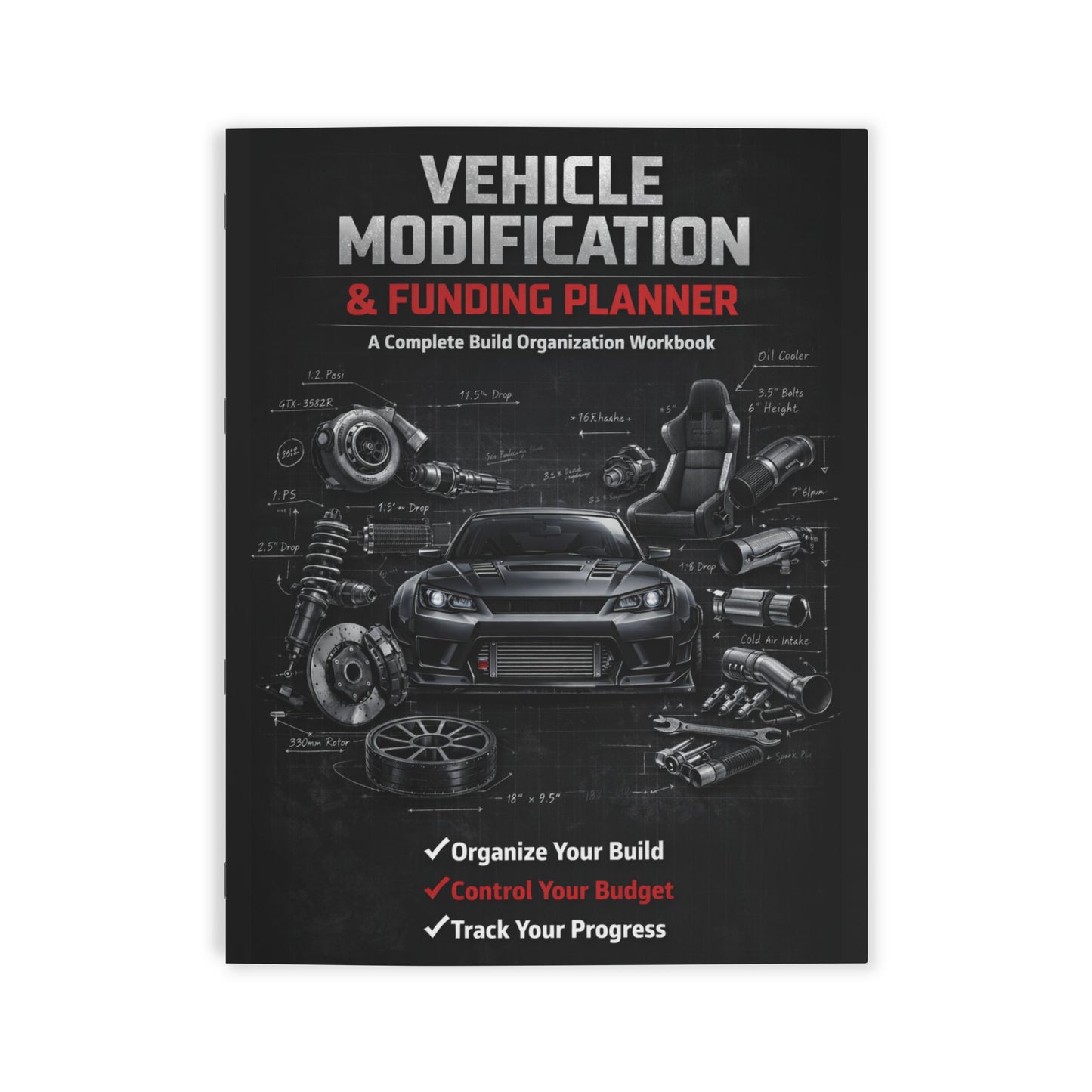 Vehicle Modification & Funding Planner – Car Build, Budget & Performance Log Book