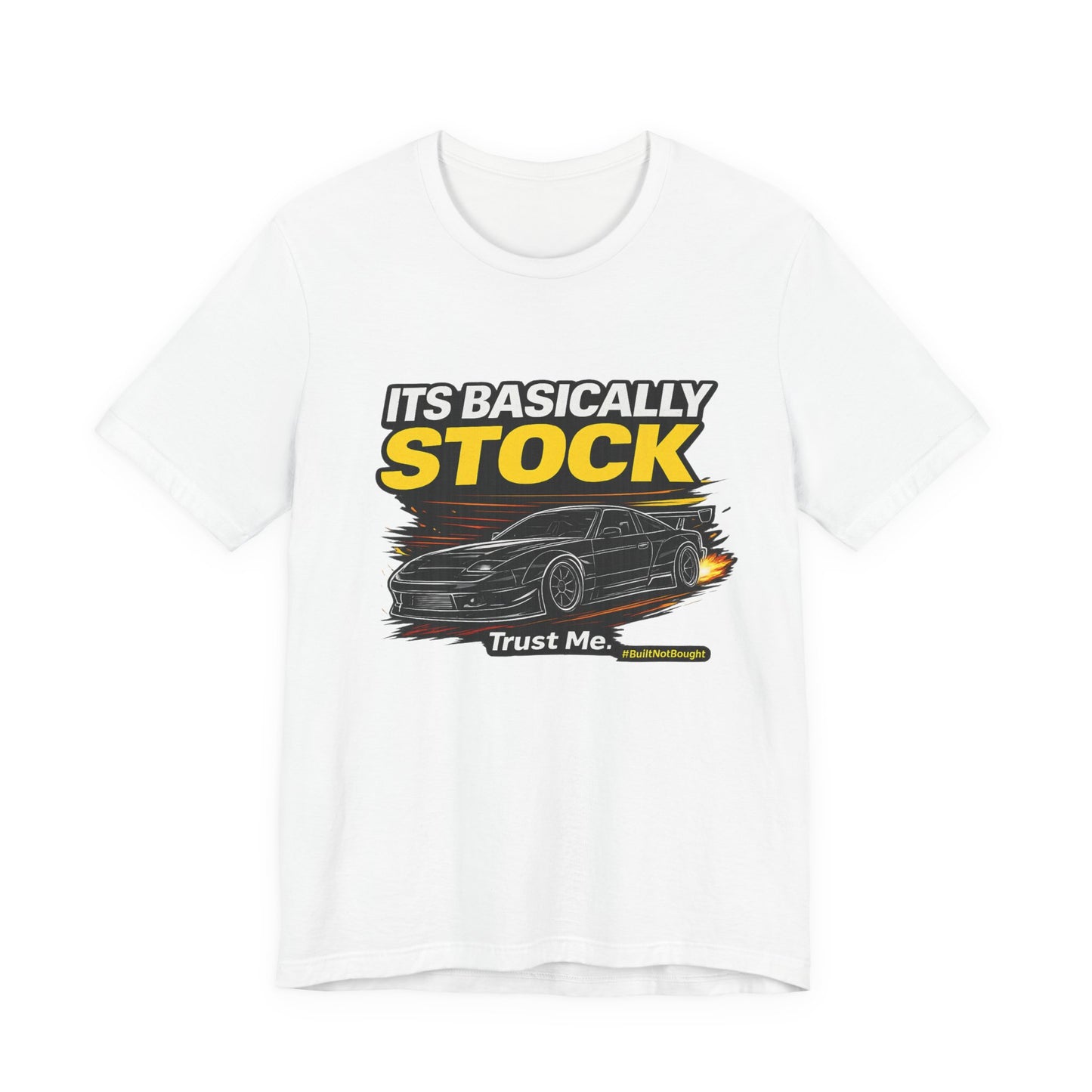It's Basically Stock T-Shirt – Funny Turbo Car Enthusiast Tee