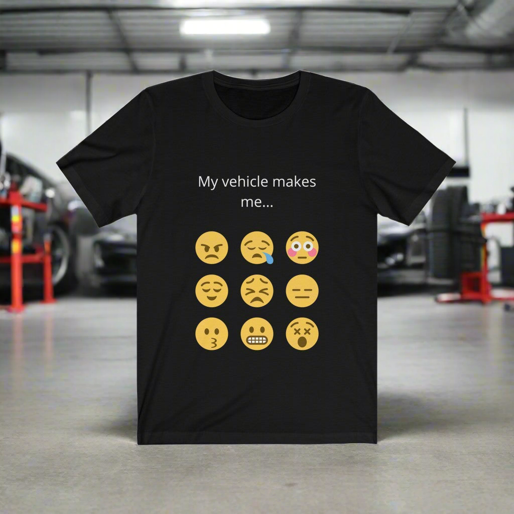 MY VEHICLE MAKES ME ...EMOJI Unisex Jersey Short Sleeve Tee
