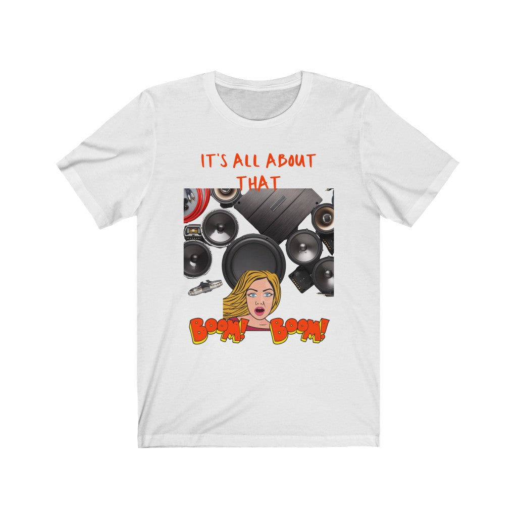 IT'S ALL ABOUT THAT BASS! Unisex Jersey Short Sleeve Tee