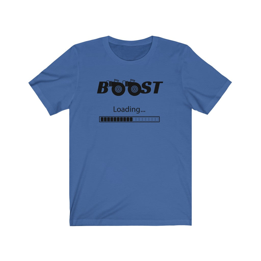 BOOST LOADING Tee