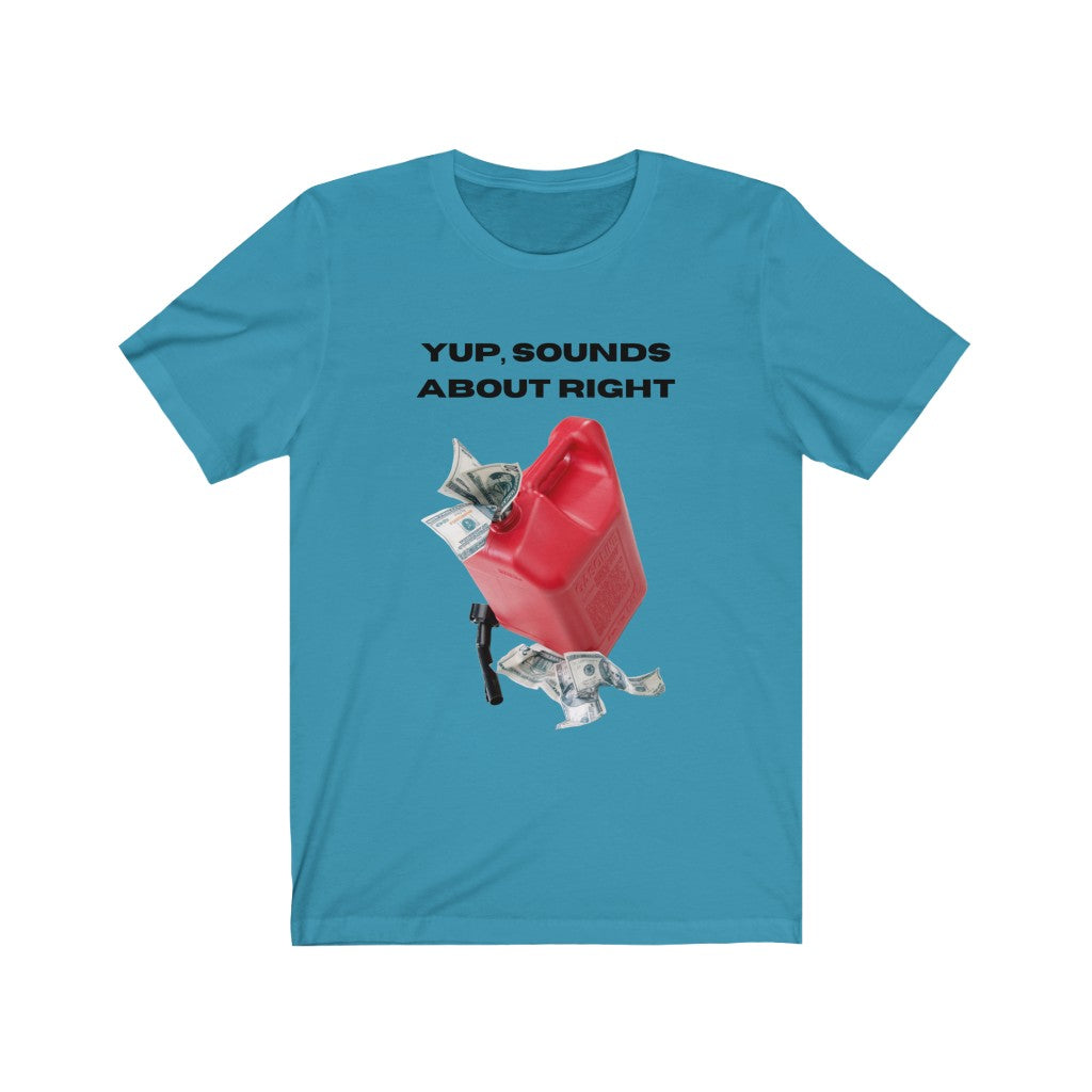 YUP SOUNDS ABOUT RIGHT ,BAD MPG Unisex Tee