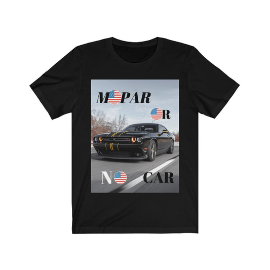 MOPAR OR NO CAR Premium Unisex Jersey Short Sleeve Tee