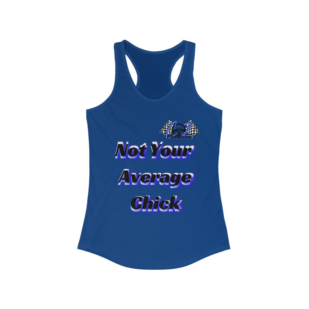 NOT YOUR AVERAGE FEMALE Racerback Tank