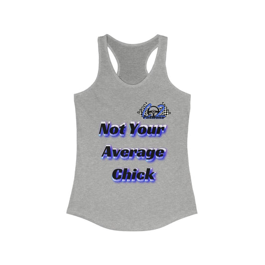 NOT YOUR AVERAGE FEMALE Racerback Tank